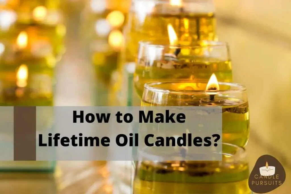 Lifetime Oil Candles 