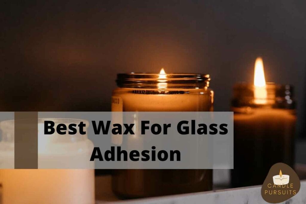 homemade candles with good wax and glass adhesion