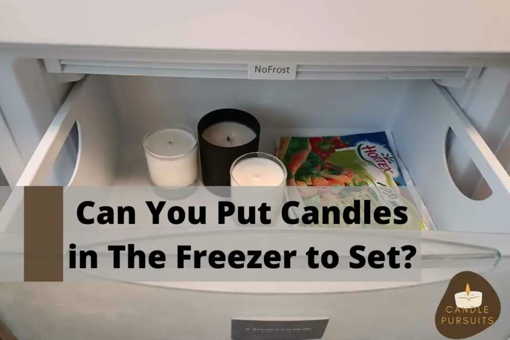 Candles in the freezer