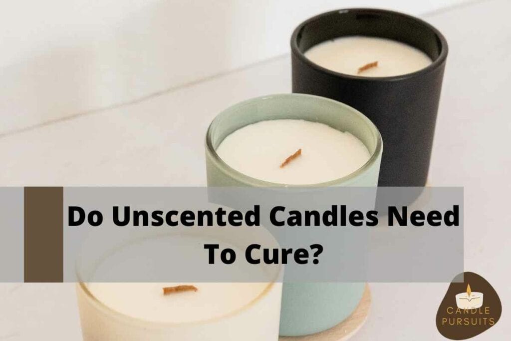 Unscented candles curing