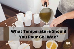 What Temperature Should You Pour Gel Wax? – Candle Pursuits